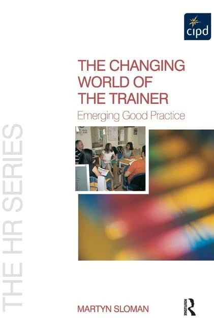 The Changing World of the Trainer: Emerging Good Practice
