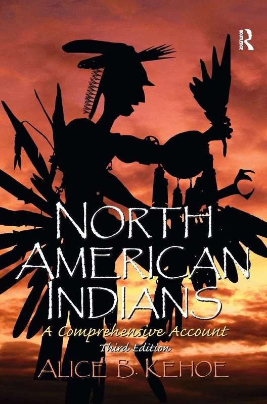 North American Indians: A Comprehensive Account