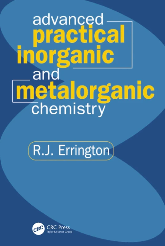 Advanced Practical Inorganic and Metalorganic Chemistry