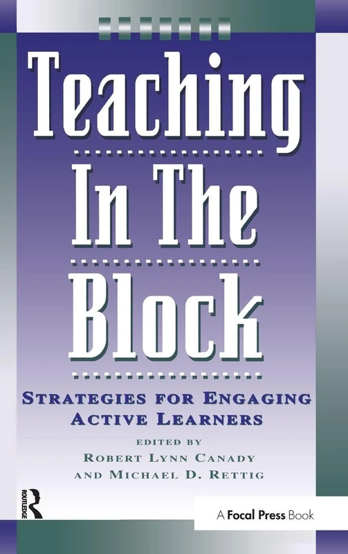 Teaching in the Block: Strategies for Engaging Active Learners - Image 1