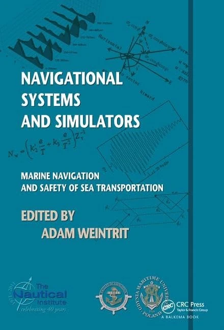 Navigational Systems and Simulators: Marine Navigation and Safety of Sea Transportation