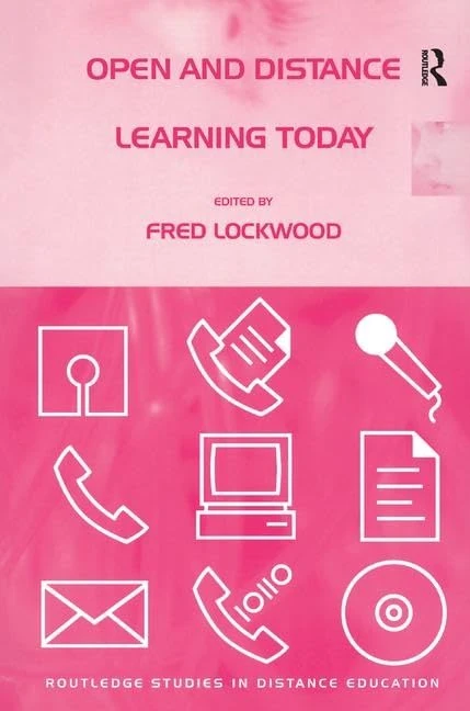 Open and Distance Learning Today (Routledge Studies in Distance Education)