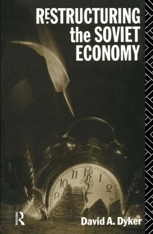 Restructuring the Soviet Economy