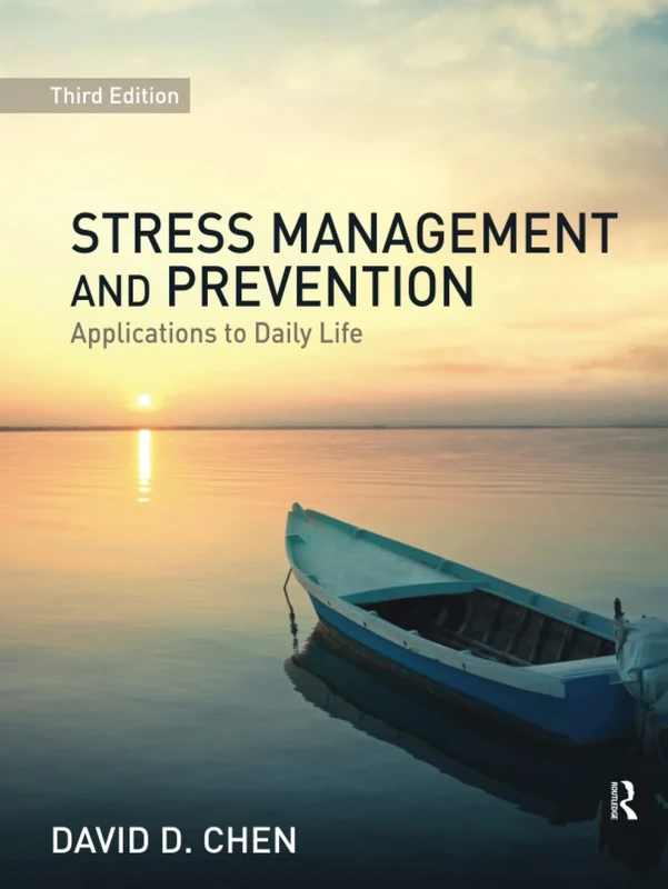 Stress Management and Prevention: Applications to Daily Life