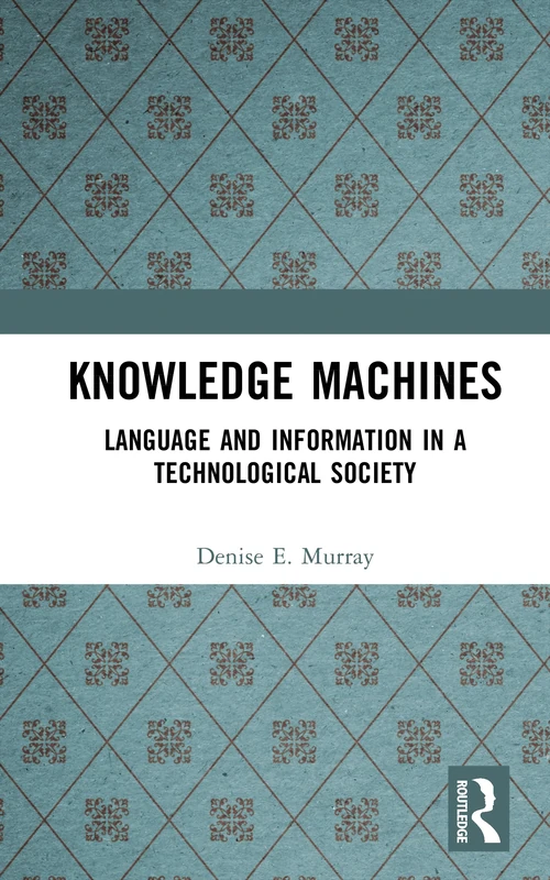 Routledge Knowledge Machines - Language and Information Book - Image 1