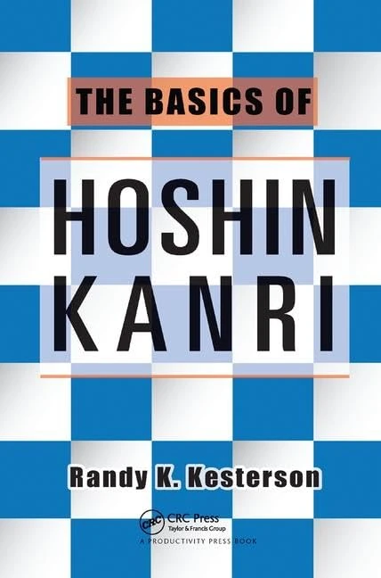 CRC Press - The Basics of Hoshin Kanri - Strategy Deployment