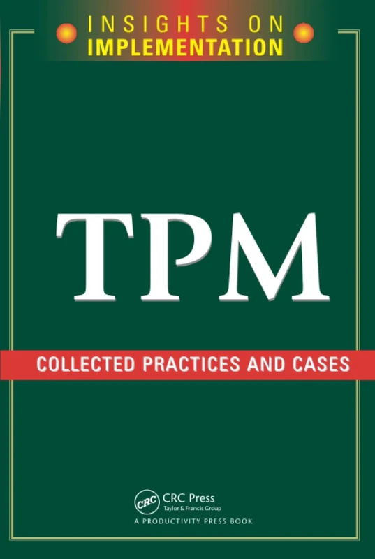 TPM: Collected Practices and Cases