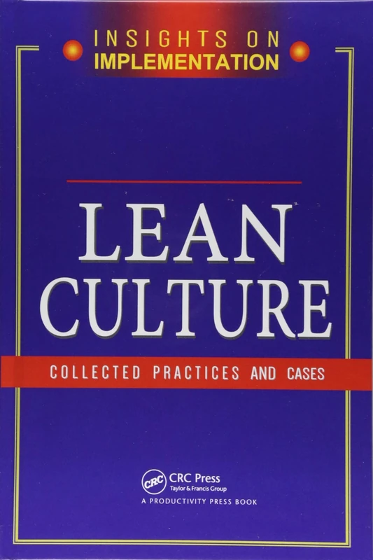 Lean Culture: Collected Practices and Cases