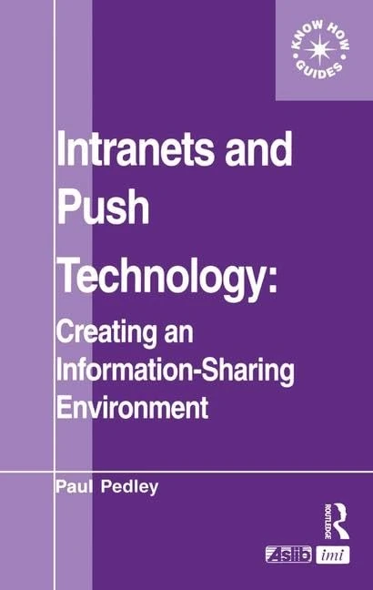 Intranets and Push Technology: Creating an Information-Sharing Environment - Image 1