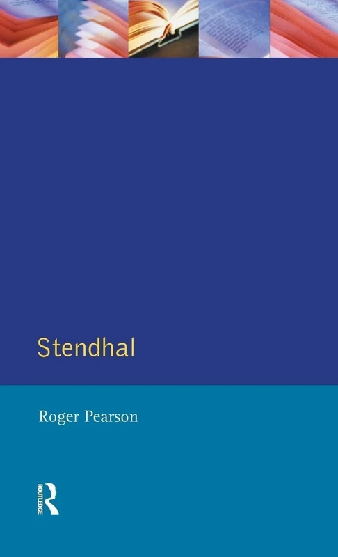 Stendhal: The Red and the Black and The Charterhouse of Parma (Modern Literatures In Perspective) - Image 1