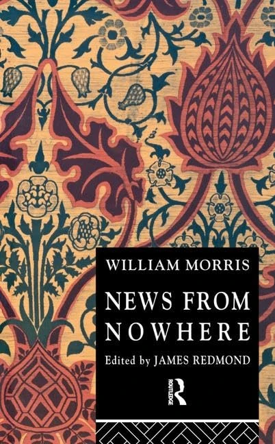 News from Nowhere: Or an epoch of rest (Routledge English Texts) - Image 1
