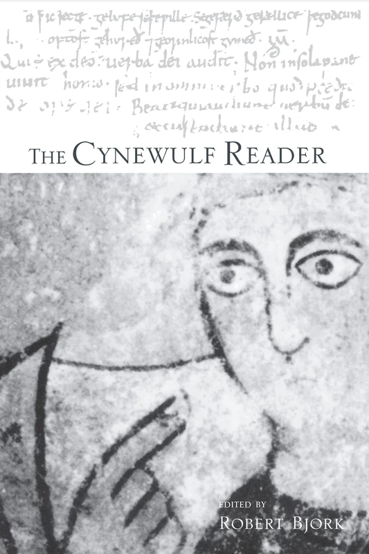 The Cynewulf Reader (Basic Readings in Anglo-Saxon England)