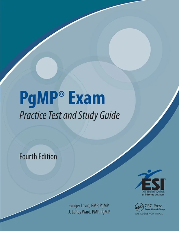 PgMP® Exam Practice Test and Study Guide: 18 (ESI International Project Management Series)
