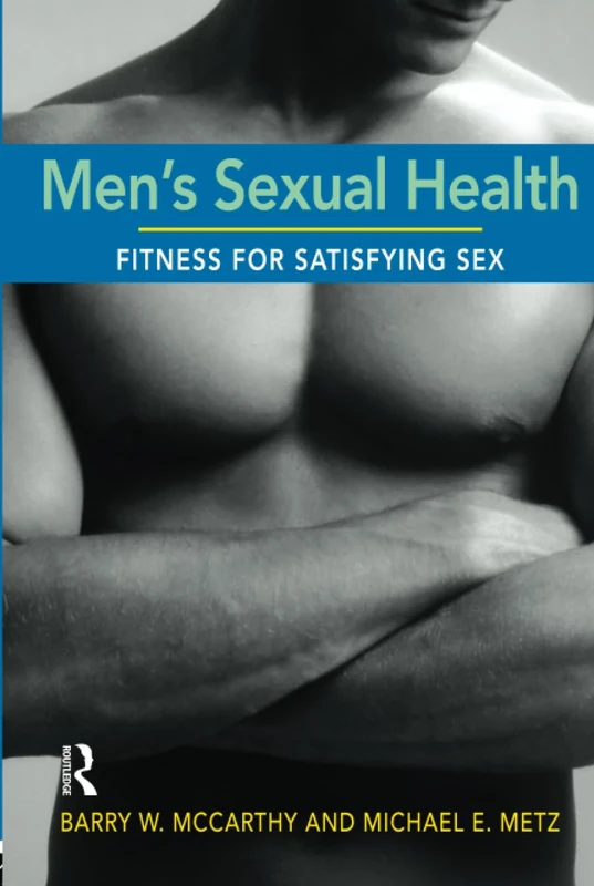 Men's Sexual Health: Fitness for Satisfying Sex