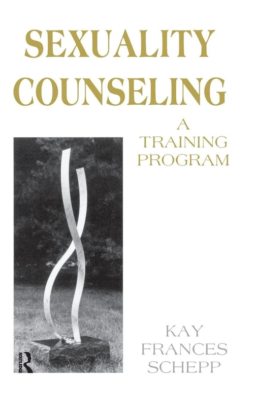 Sexuality Counseling: A Training Program