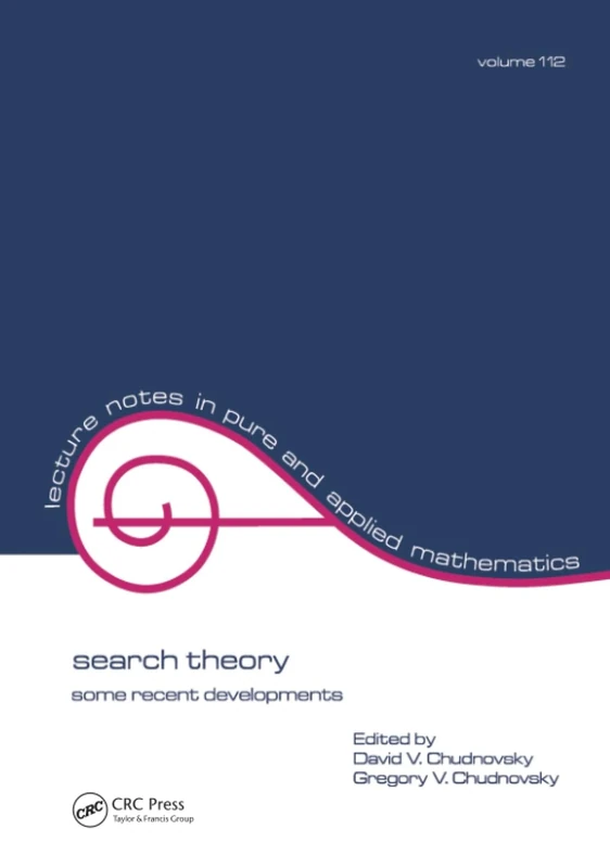 Search Theory: Some Recent Developments (Lecture Notes in Pure and Applied Mathematics)