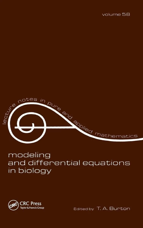 Modeling and Differential Equations in Biology (Lecture Notes in Pure and Applied Mathematics)