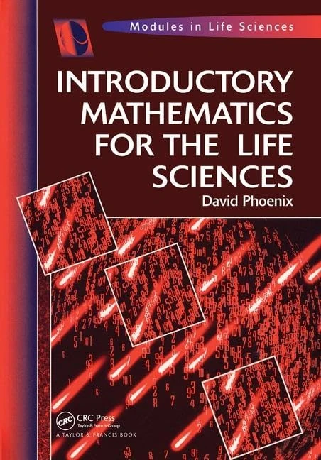 Introductory Mathematics for the Life Sciences (Lifelines Series)