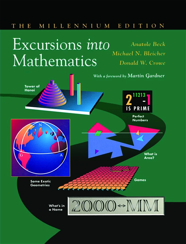 Excursions into Mathematics: The Millennium Edition