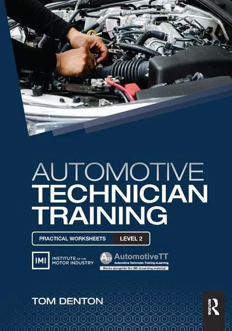 Automotive Technician Training: Practical Worksheets Level 2: Practical Worksheets Level 2