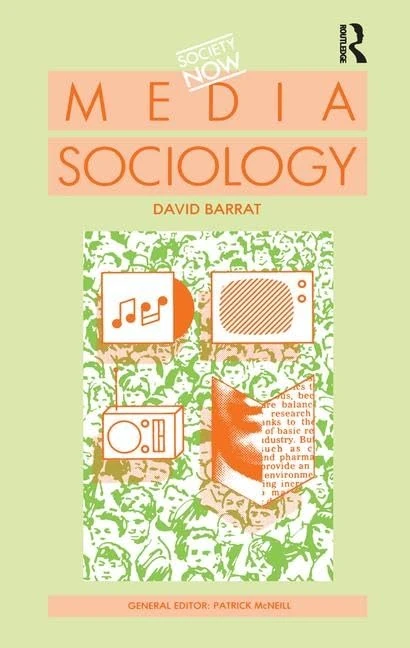 Media Sociology (Society Now)
