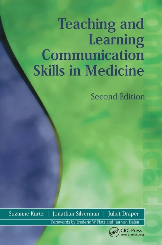 Teaching and Learning Communication Skills in Medicine