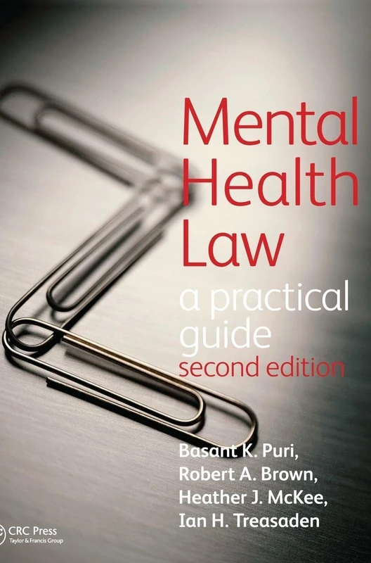 CRC Press Mental Health Law 2E - A Practical Guide Book