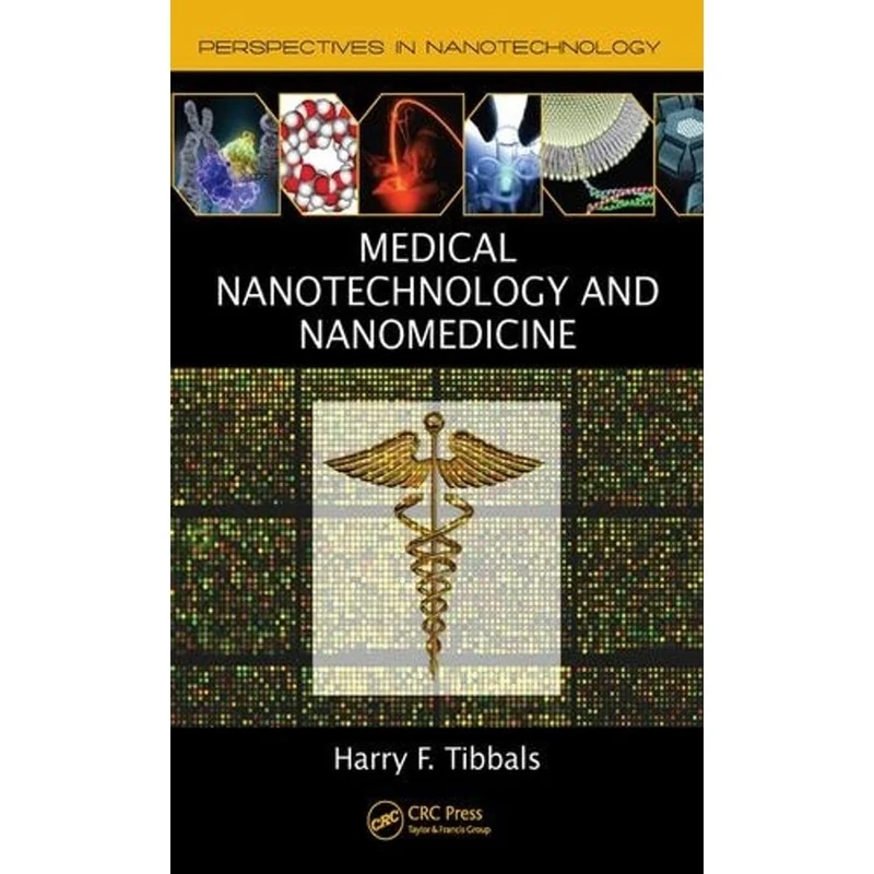 Medical Nanotechnology and Nanomedicine (Perspectives in Nanotechnology)