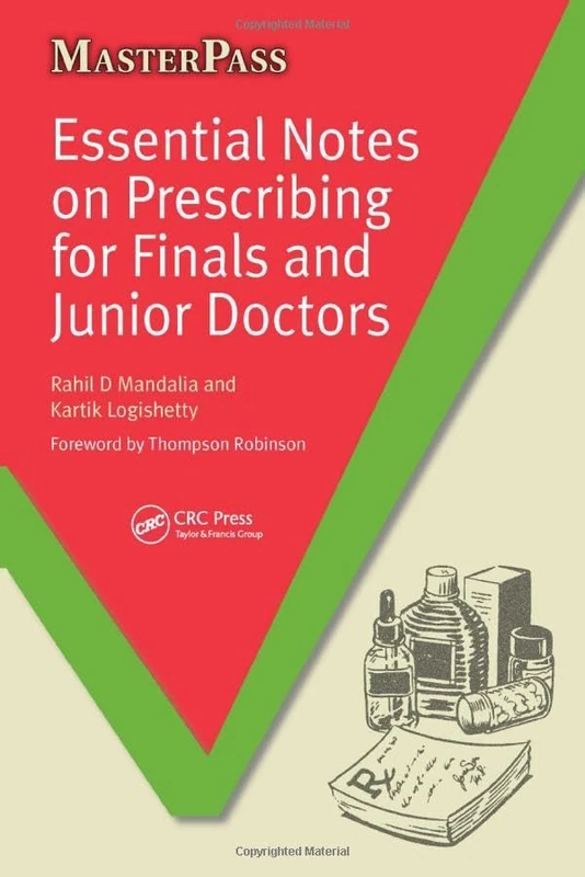 Essential Notes on Prescribing for Finals and Junior Doctors (MasterPass)