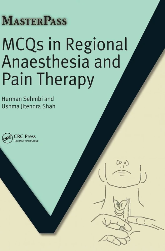 MCQs in Regional Anaesthesia and Pain Therapy