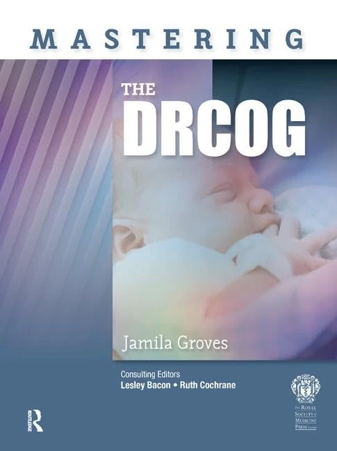 CRC Press - Mastering the DRCOG Medical Reference Book