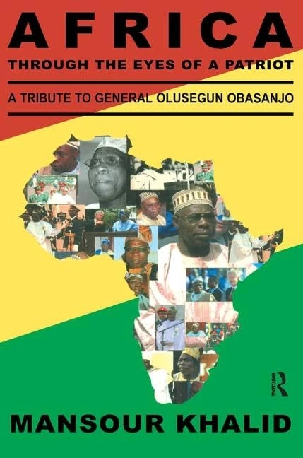 Africa Through The Eyes Of A Patriot: A Tribute To General Olusegun Obasanjo
