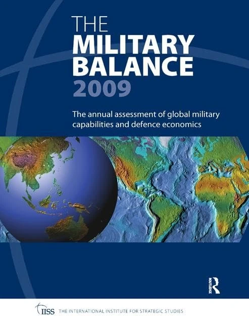Routledge The Military Balance 2009 - Global Defense Analysis