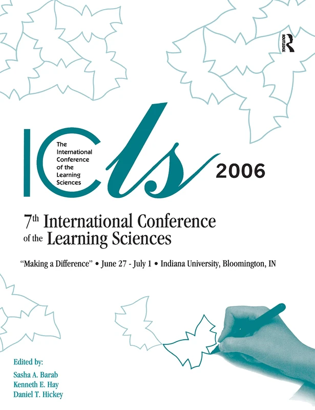 Making a Difference: Volume I and II: The Proceedings of the Seventh International Conference of the Learning Sciences (ICLS): 2