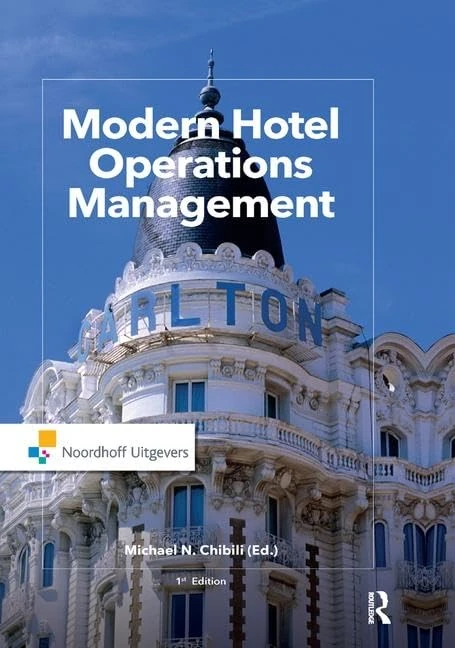 Modern Hotel Operations Management (Routledge-Noordhoff International Editions)