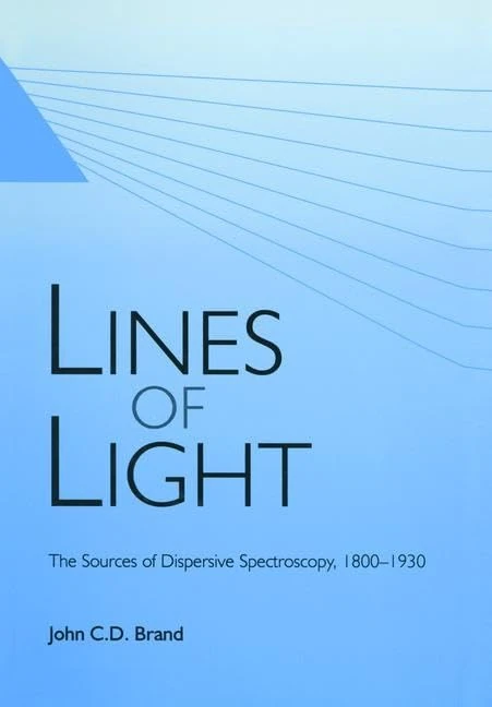 Lines of Light: The Sources of Dispersive Spectroscopy, 1800-1930 - Image 1