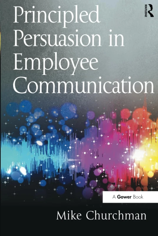 Principled Persuasion in Employee Communication