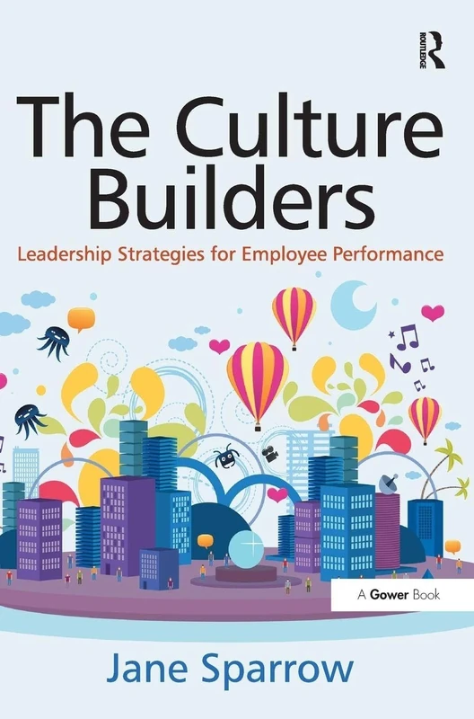 The Culture Builders: Leadership Strategies for Employee Performance