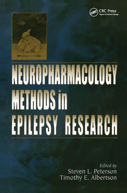 Neuropharmacology Methods in Epilepsy Research (CRC Press Methods in the Life Sciences)