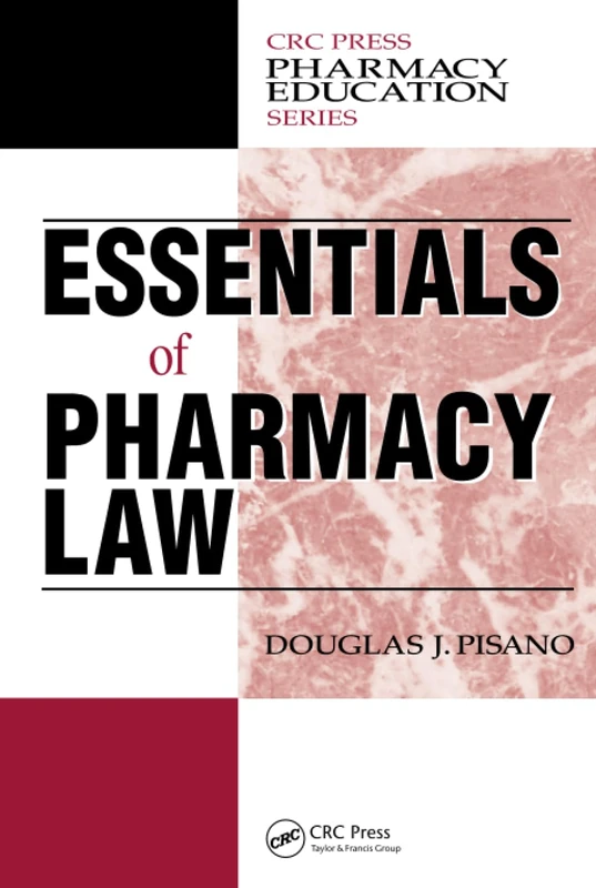 Essentials of Pharmacy Law (Pharmacy Education Series)