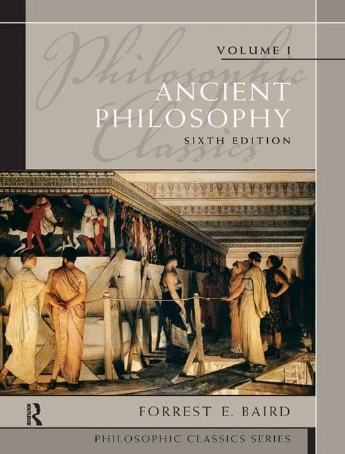 Philosophic Classics: Ancient Philosophy, Volume I: 1