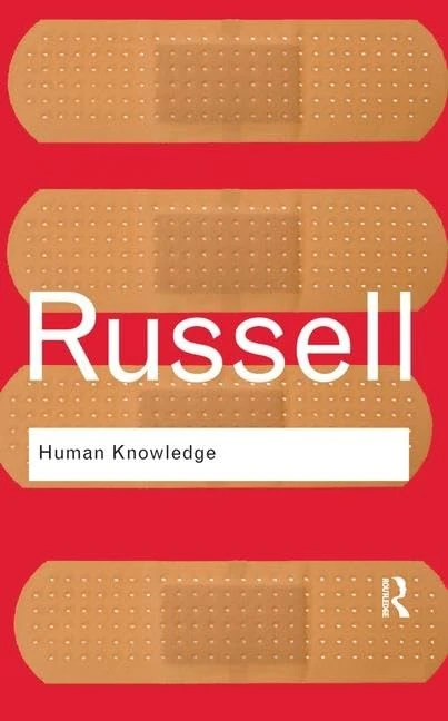 Human Knowledge: Its Scope and Limits: Its Scope and Limits (Routledge Classics)