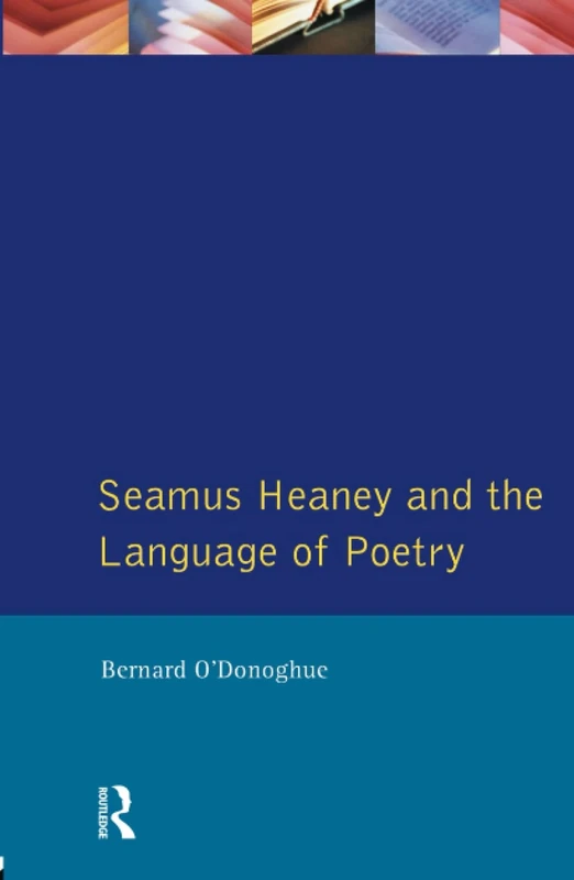 Seamus Heaney and the Language Of Poetry