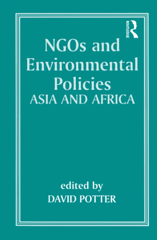 NGOs and Environmental Policies: Asia and Africa