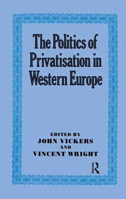 The Politics of Privatisation in Western Europe - Image 1