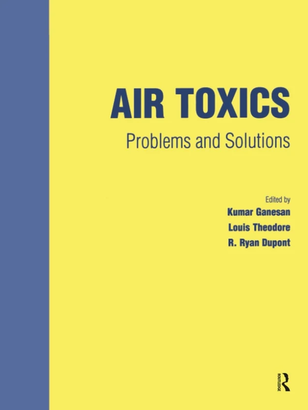 Air Toxics: Problems and Solutions