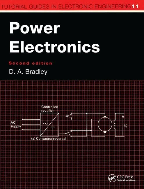 Power Electronics (Tutorial Guides in Electronic Engineering)