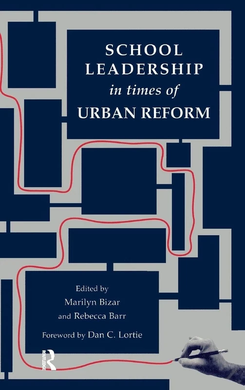 School Leadership in Times of Urban Reform