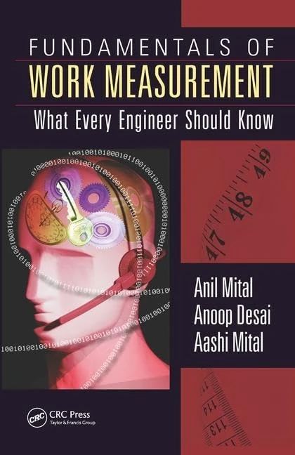 Fundamentals of Work Measurement: What Every Engineer Should Know