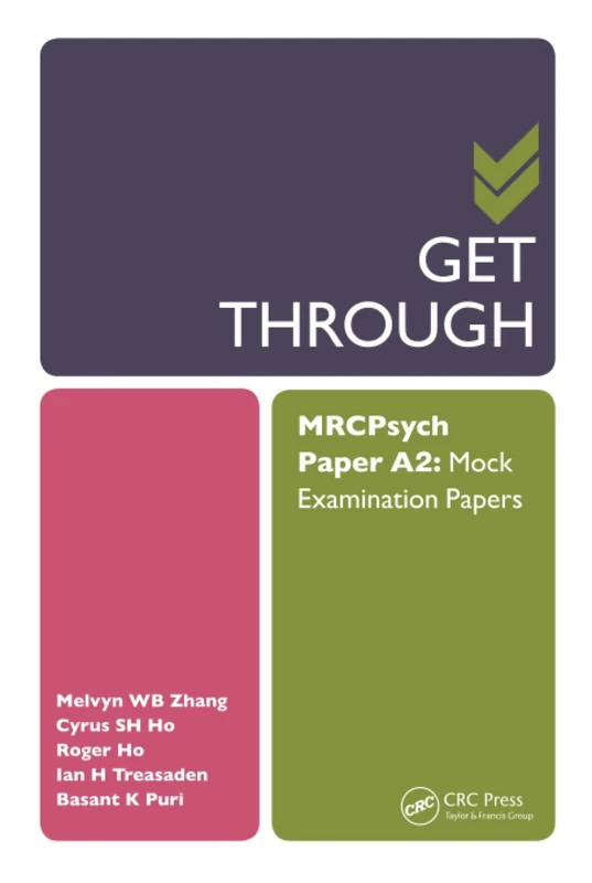 Get Through MRCPsych Paper A2: Mock Examination Papers